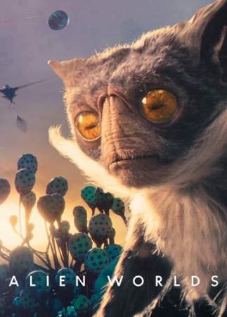 Инопланетные миры (1 сезон)